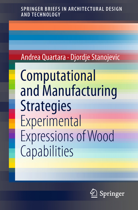 Computational and Manufacturing Strategies - Andrea Quartara, Djordje Stanojevic