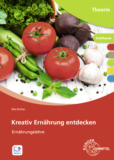 Kreativ Ernährung entdecken - Rita Richter