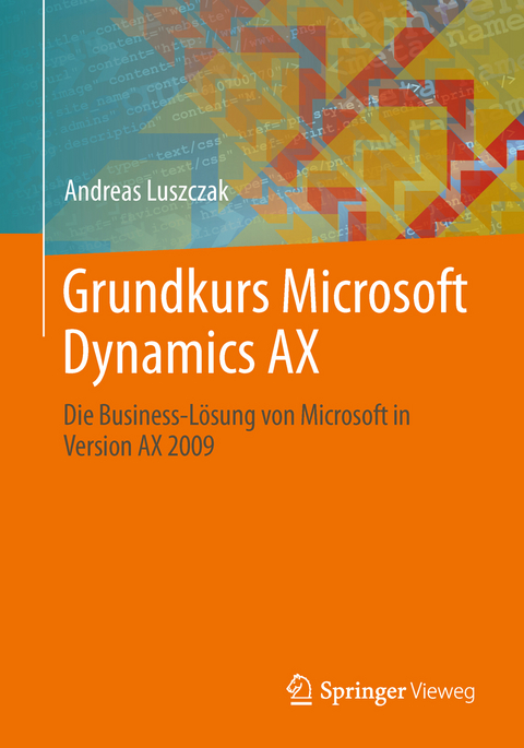 Grundkurs Microsoft Dynamics AX - Andreas Luszczak