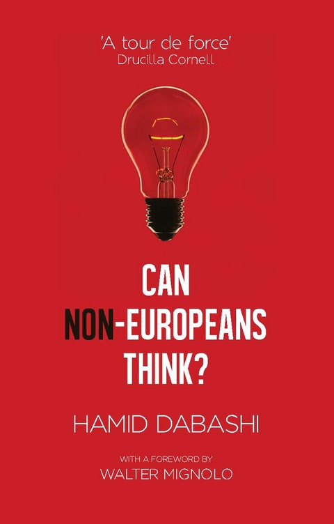 Can Non-Europeans Think? -  Hamid Dabashi