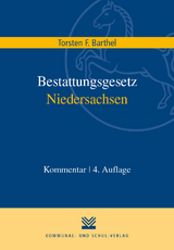 Bestattungsgesetz Niedersachsen - Barthel, Torsten F