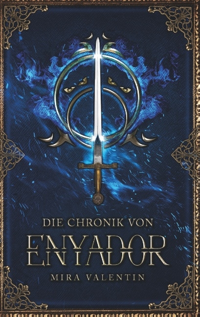 Die Chronik von Enyador - Mira Valentin