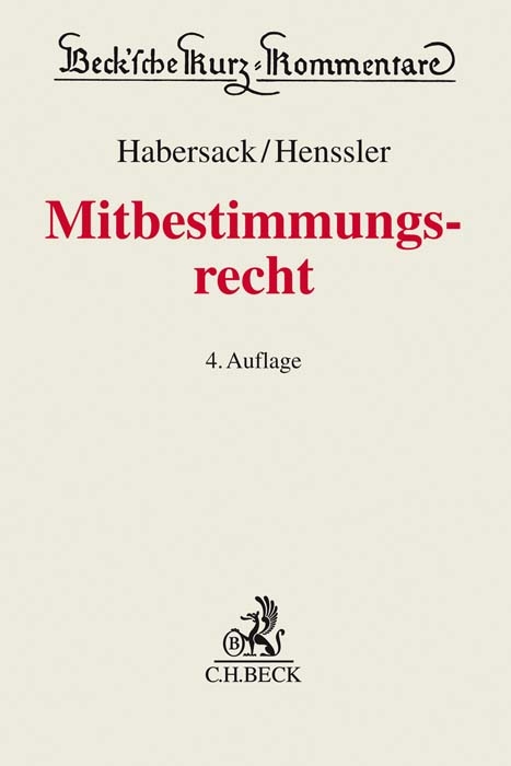 Mitbestimmungsrecht - Peter Hanau, Peter Ulmer, Mathias Habersack, Martin Henssler