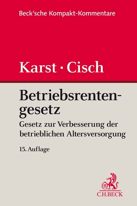 Betriebsrentengesetz - Michael Karst, Theodor B. Cisch, Peter Ahrend, Wolfgang Förster