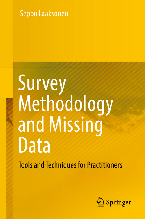 Survey Methodology and Missing Data - Seppo Laaksonen