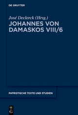 Johannes von Damaskos: Die Schriften. Sacra (spuria) / Liber II (De rerum humanarum natura et statu) - 