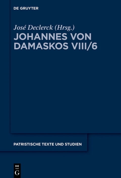 Johannes von Damaskos: Die Schriften. Sacra (spuria) / Liber II (De rerum humanarum natura et statu) - 