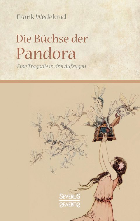 Die Büchse der Pandora - Frank Wedekind