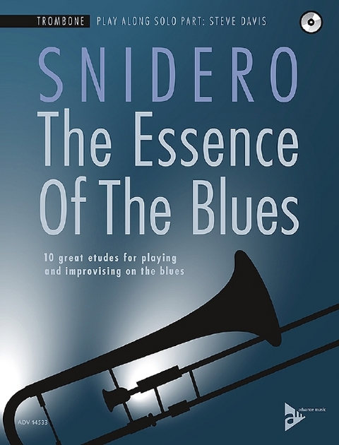 The Essence Of The Blues Trombone - 