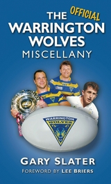 The Official Warrington Wolves Miscellany -  Gary Slater