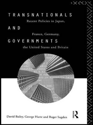 Transnationals and Governments - London David (Coventry University  UK) Bailey,  George Harte,  Robert Sugden