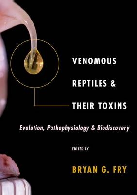 Venomous Reptiles and Their Toxins - 