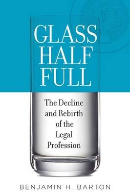 Glass Half Full -  Benjamin H. Barton