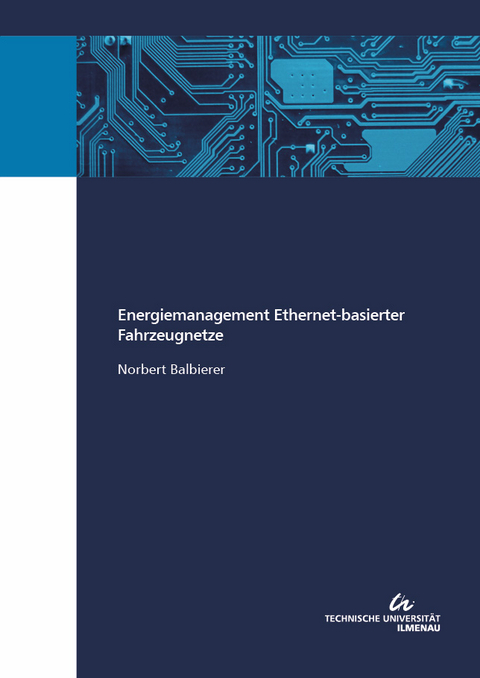 Energiemanagement Ethernet-basierter Fahrzeugnetze - Norbert Balbierer