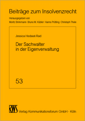 Der Sachwalter in der Eigenverwaltung - Jessica Hedaiat-Rad