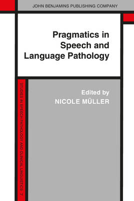 Pragmatics in Speech and Language Pathology - 