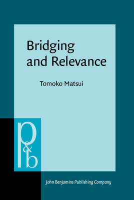 Bridging and Relevance -  Matsui Tomoko Matsui