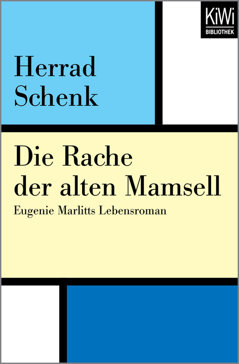 Die Rache der alten Mamsell - Herrad Schenk