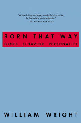 Born That Way -  William Wright