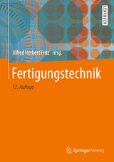 Fertigungstechnik - Fritz, Alfred Herbert