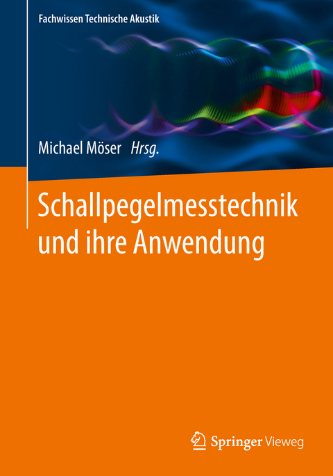 Schallpegelmesstechnik und ihre Anwendung - 