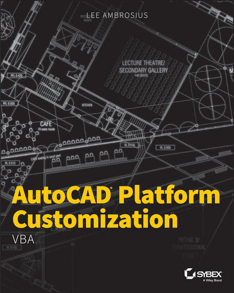 AutoCAD Platform Customization - Lee Ambrosius