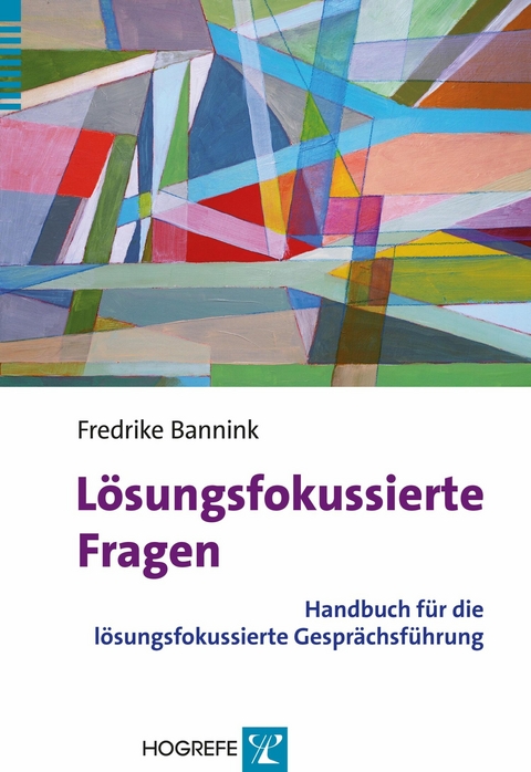 Lösungsfokussierte Fragen - Fredrike P. Bannink