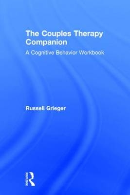 The Couples Therapy Companion - USA) Grieger Russell (University of Virginia