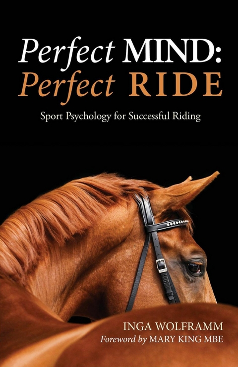 PERFECT MIND: PERFECT RIDE - Inga Wolframm