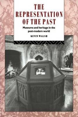 The Representation of the Past -  Kevin Walsh