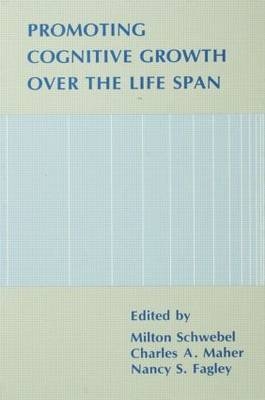 Promoting Cognitive Growth Over the Life Span - 