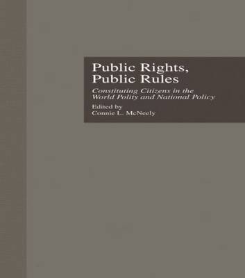 Public Rights, Public Rules -  Connie L. McNeely