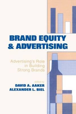 Brand Equity & Advertising -  David A. Aaker,  Alexander L. Biel