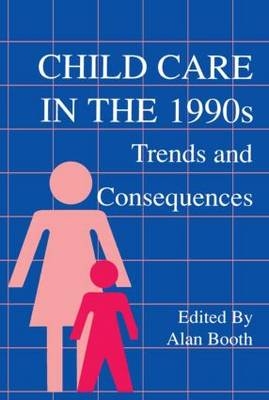 Child Care in the 1990s - 