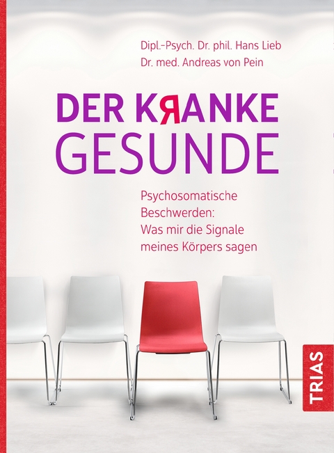 Der kranke Gesunde - Hans Lieb, Andreas Pein