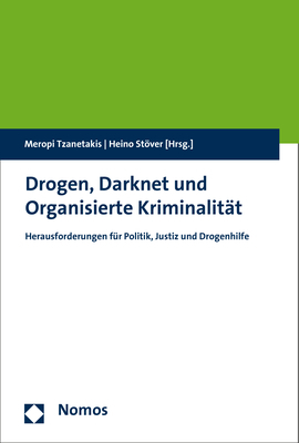 Drogen, Darknet und Organisierte Kriminalität - 