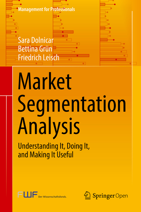 Market Segmentation Analysis - Sara Dolnicar, Bettina Grün, Friedrich Leisch