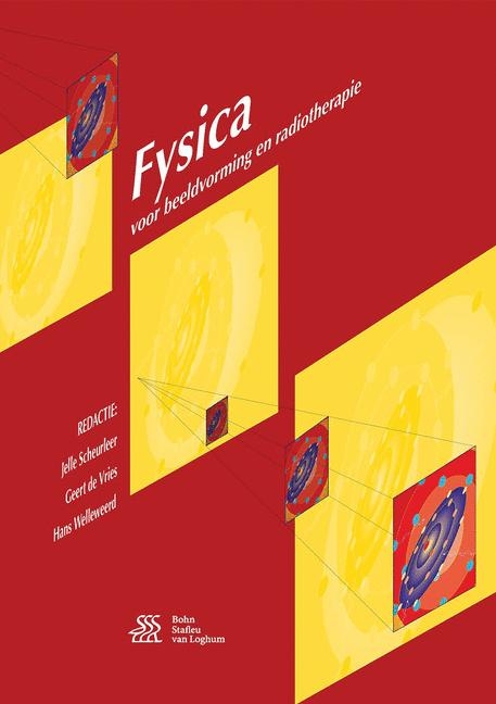 Fysica Voor Beeldvorming En Radiotherapie - 