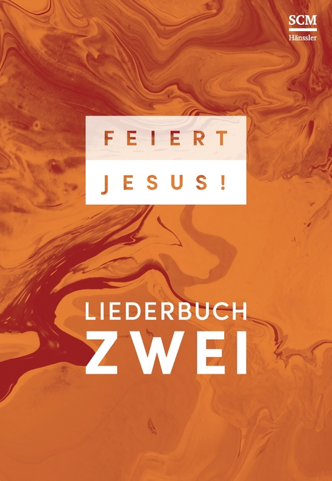 Feiert Jesus! 2