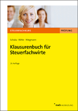 Klausurenbuch für Steuerfachwirte - Volker Schuka, Hans-Joachim Röhle, Thomas Wiegmann