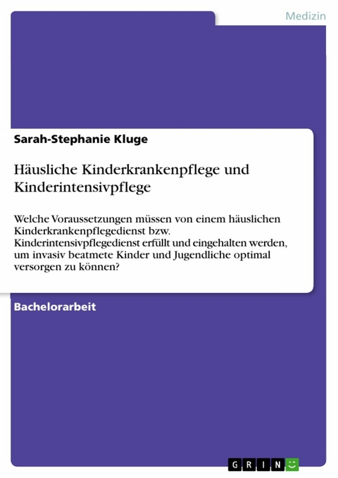 Häusliche Kinderkrankenpflege und Kinderintensivpflege -  Sarah-Stephanie Kluge