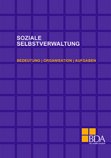 Soziale Selbstverwaltung - Bundesvereinigung der Deutschen Arbeitgeberverbände