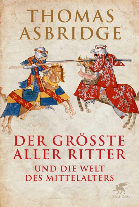 Der größte aller Ritter -  Thomas Asbridge