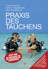 Praxis des Tauchens - Kromp, Thomas; Roggenbach, Hans J.