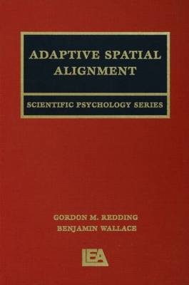 Adaptive Spatial Alignment -  Gordon M. Redding,  Benjamin Wallace