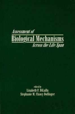 Assessment of Biological Mechanisms Across the Life Span - 