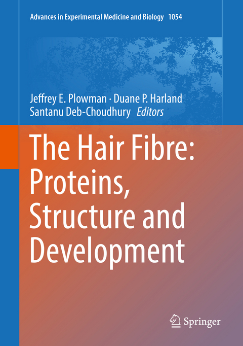 The Hair Fibre: Proteins, Structure and Development - 