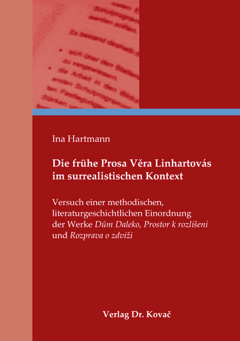 Die frühe Prosa Věra Linhartovás im surrealistischen Kontext - Ina Hartmann