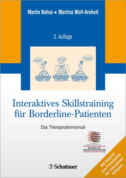 Interaktives Skillstraining für Borderline-Patienten - Martin Bohus, Martina Wolf-Arehult