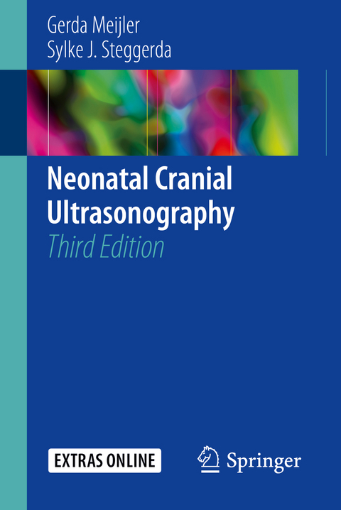 Neonatal Cranial Ultrasonography - Gerda Meijler, Sylke J. Steggerda